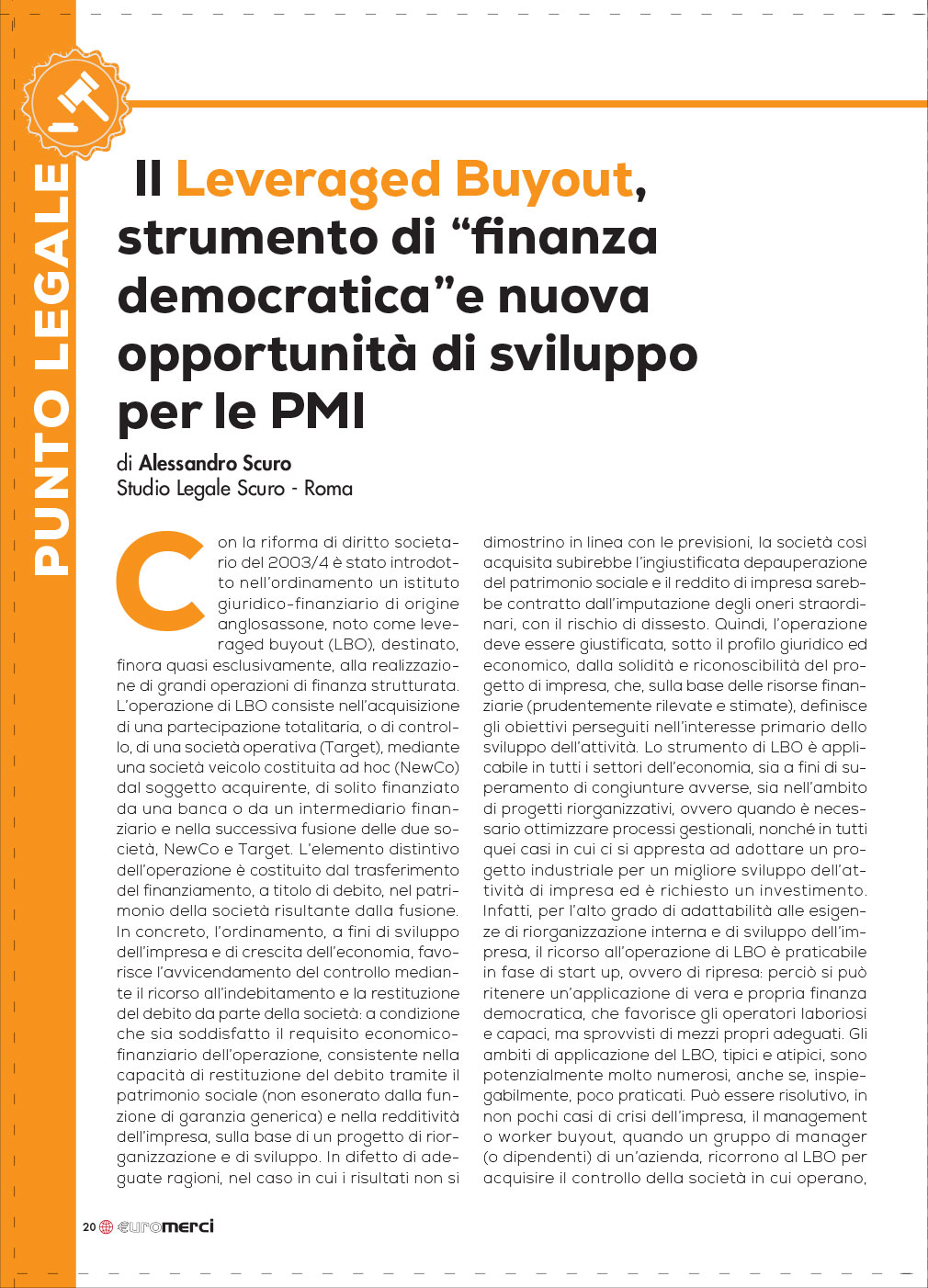 Il Leveraged Buyout, strumento di “finanza democratica” e nuova opportunità di sviluppo per le PMI, il nostro articolo su EuroMerci